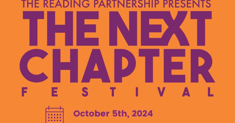 The Next Chapter Festival presented by The Reading Partnership (TRP)