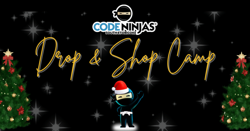 Drop & Shop Camp At Code Ninjas South Etobicoke