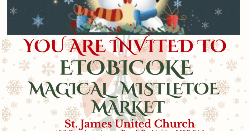 ETOBICOKE MAGICAL MISTLETOE MARKET